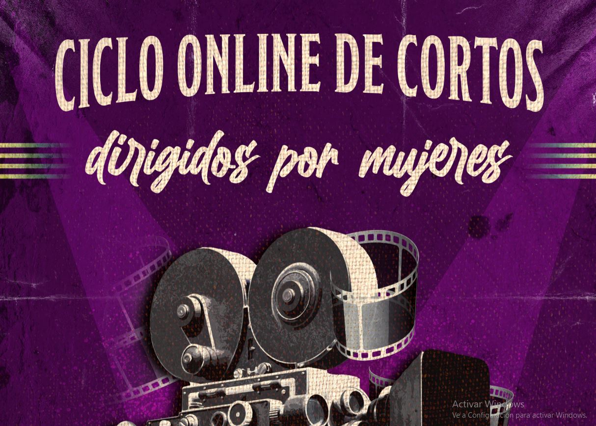 Ciclo online de cortometrajes dirigidos por mujeres