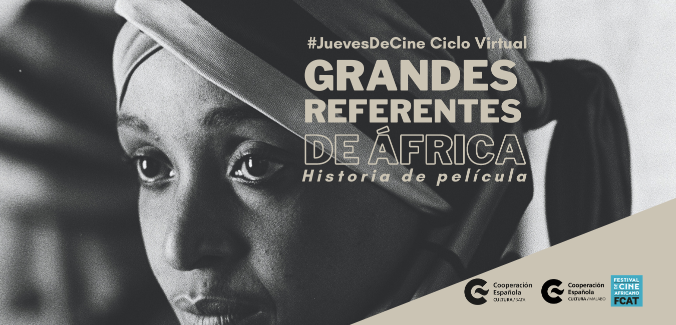 Ciclo virtual Grandes Referentes de frica historia de pelcula