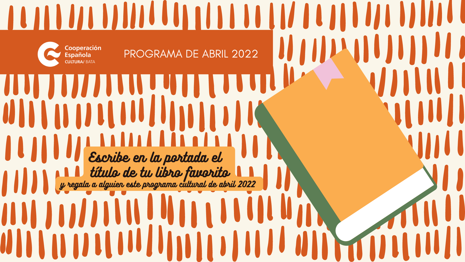 PROGRAMA CULTURAL ABRIL 2022