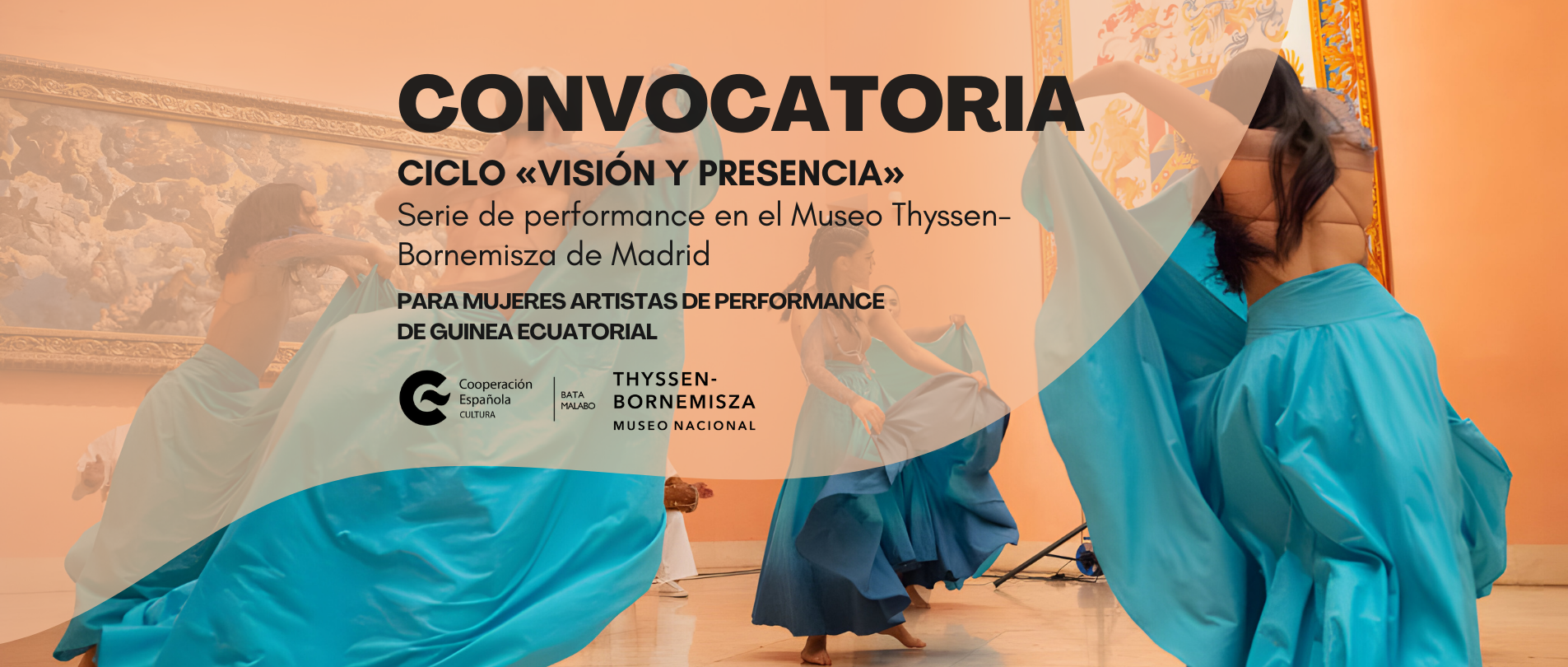 Convocatoria Visin y Presencia Performances en el Museo Nacional ThyssenBornemisza