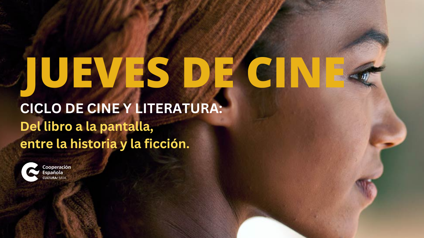 Ciclo de cine y literatura del libro a la pantalla entre la historia y la ficcin