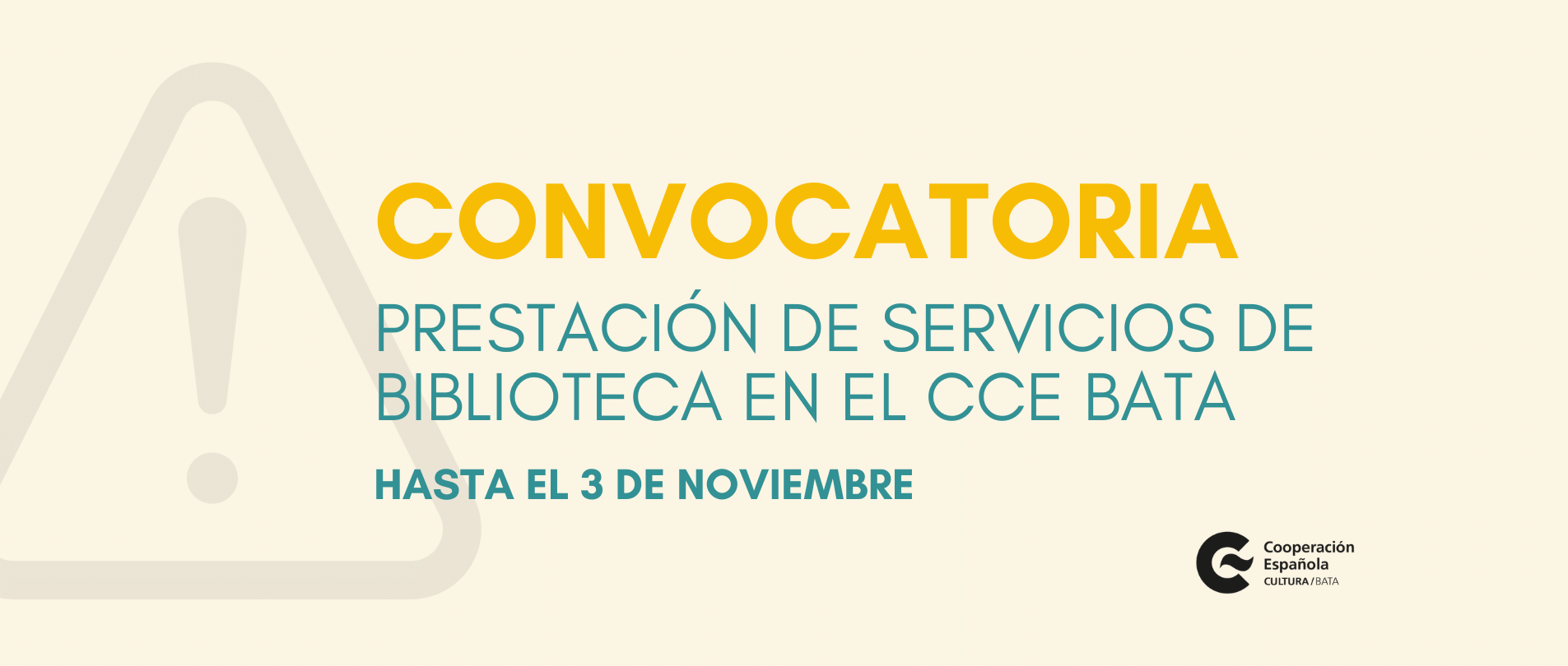 Convocatoria de servicios de apoyo para las bibliotecas del CCE Bata