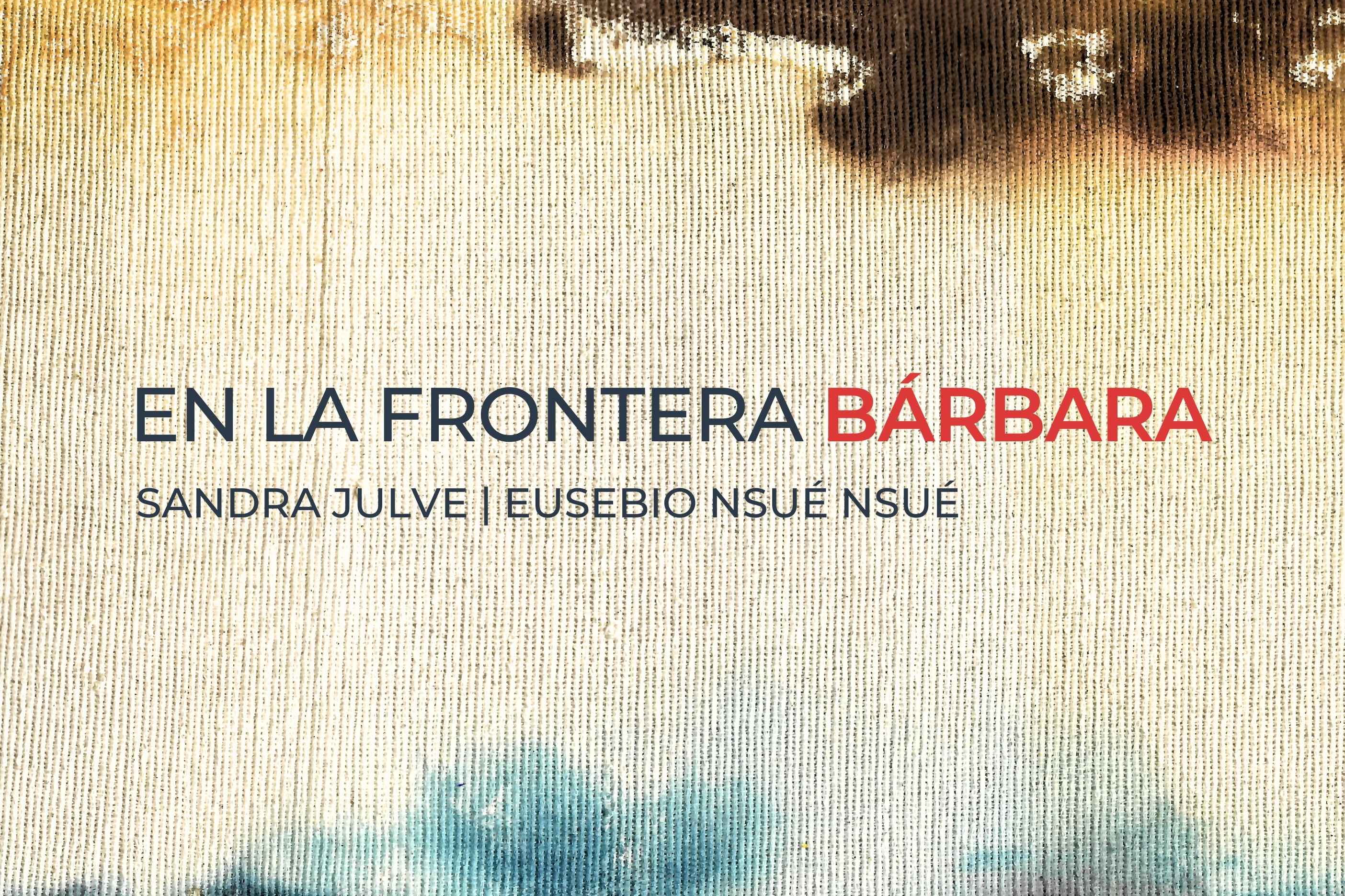 En la Frontera Bárbara